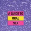 Lovehoney Guide To Oral Sex -Online Sex toys shop 81967 000